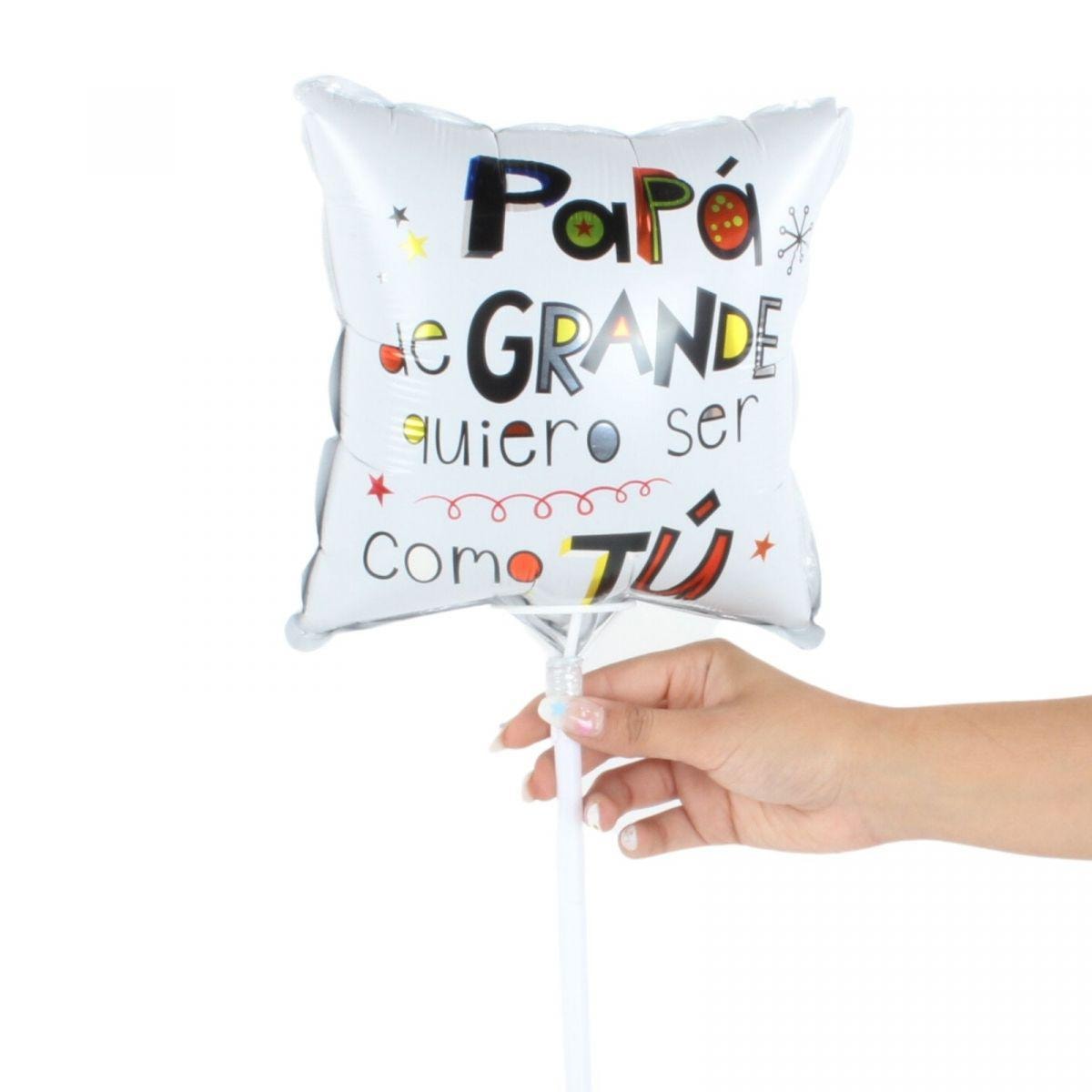 Globo cuadrangular Papá de Grande quiero ser como tú 22 cm - Imagen 3